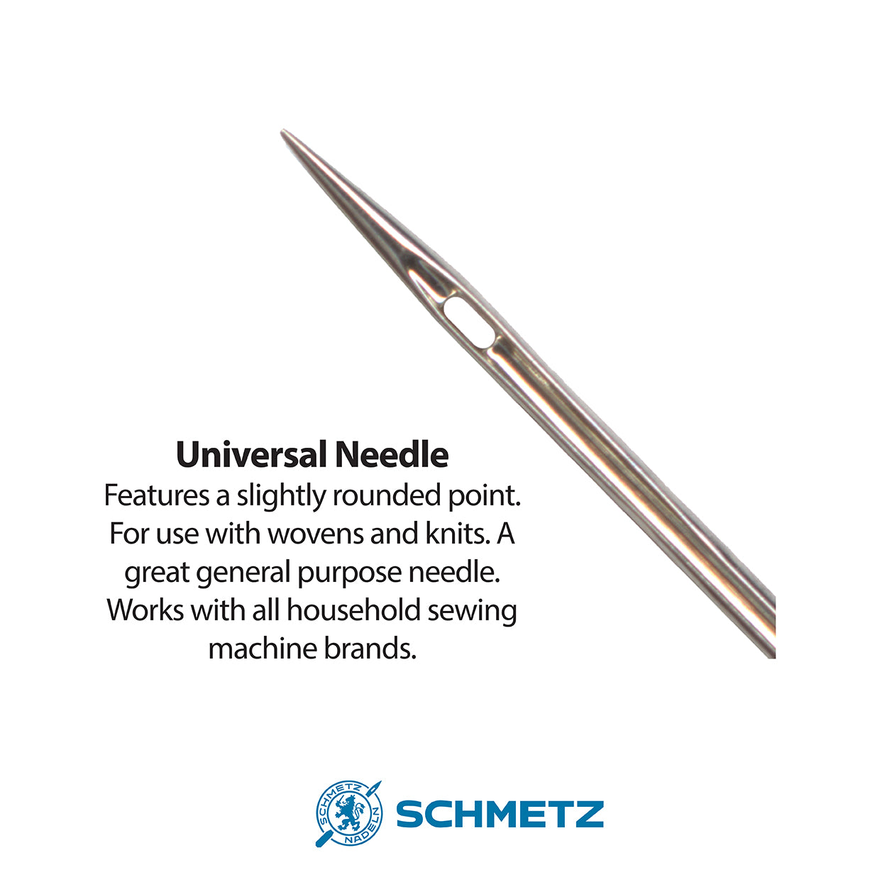 Universal Needles